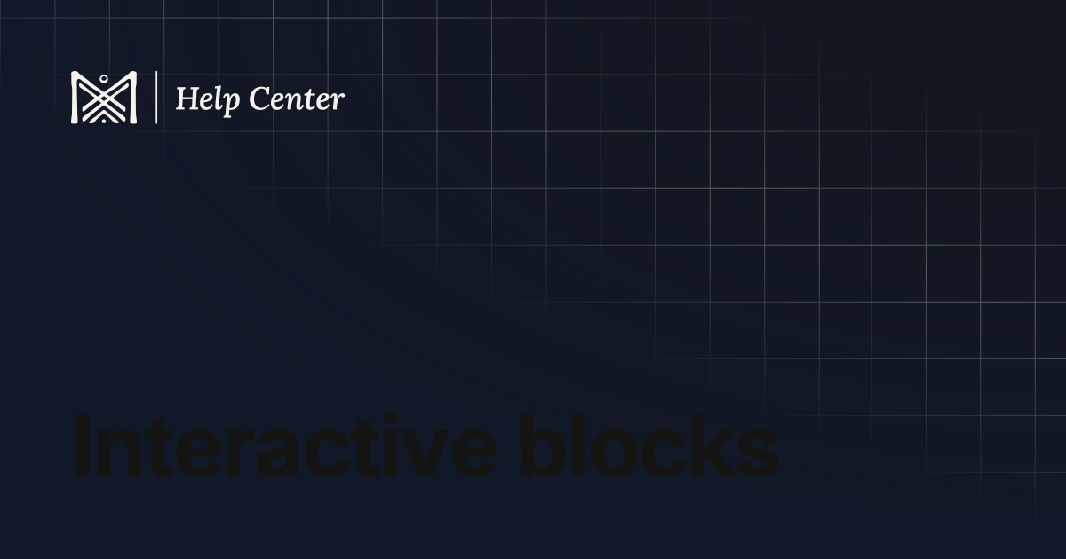 Interactive blocks | Ma Earth Help Center